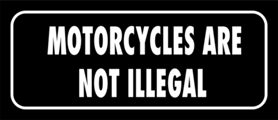 Skämtdekal Motorcycles are not illegal