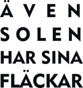 Ä v e n s o l e n har sina fläckar