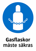 Gasflaskor
måste säkras
