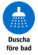 Duscha
före bad