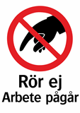 Rör ej
Arbete pågår