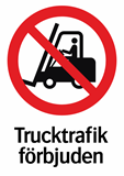 Trucktrafik
förbjuden