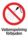 Vattenspolning
förbjuden