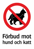 Förbud mot
hund och katt
