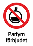 Parfym
förbjudet