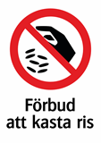 Förbud
att kasta ris