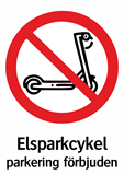 Elsparkcykel
parkering förbjuden