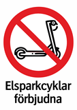 Elsparkcyklar
förbjudna