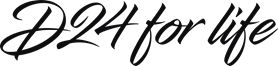 D24 for life