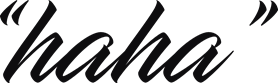 haha