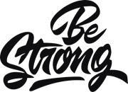 Be strong