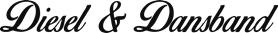 Diesel & Dansband