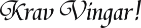 Krav vingar!