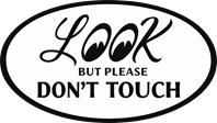 Look but please don´t touch